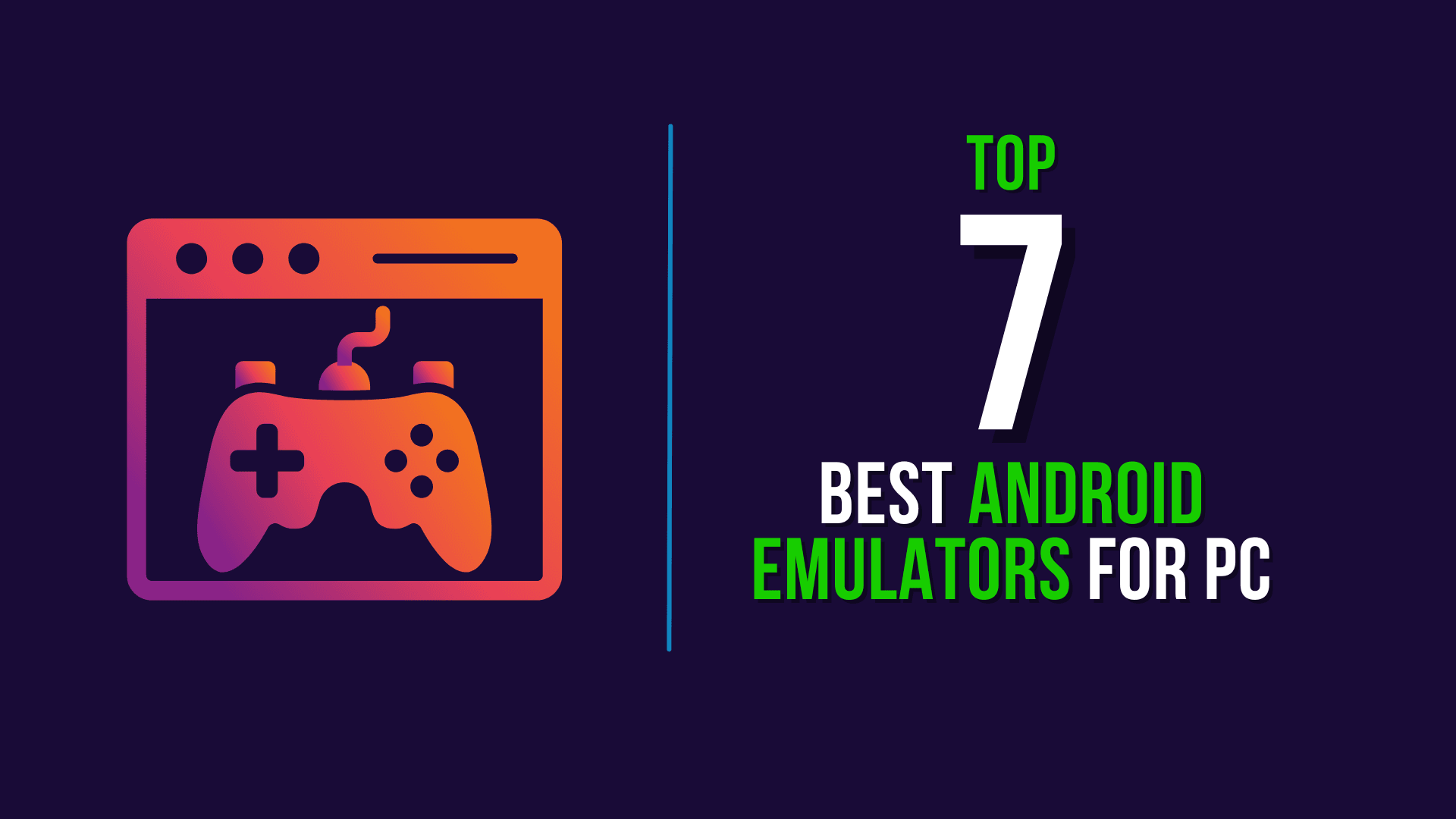 Best android emulators for PC